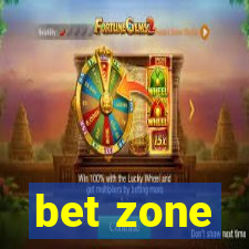 bet zone